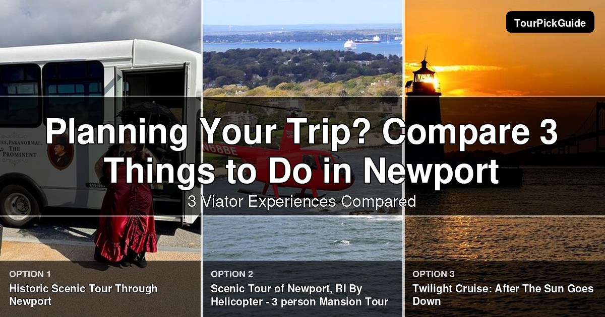 things to do in Newport – three Viator experiences compared