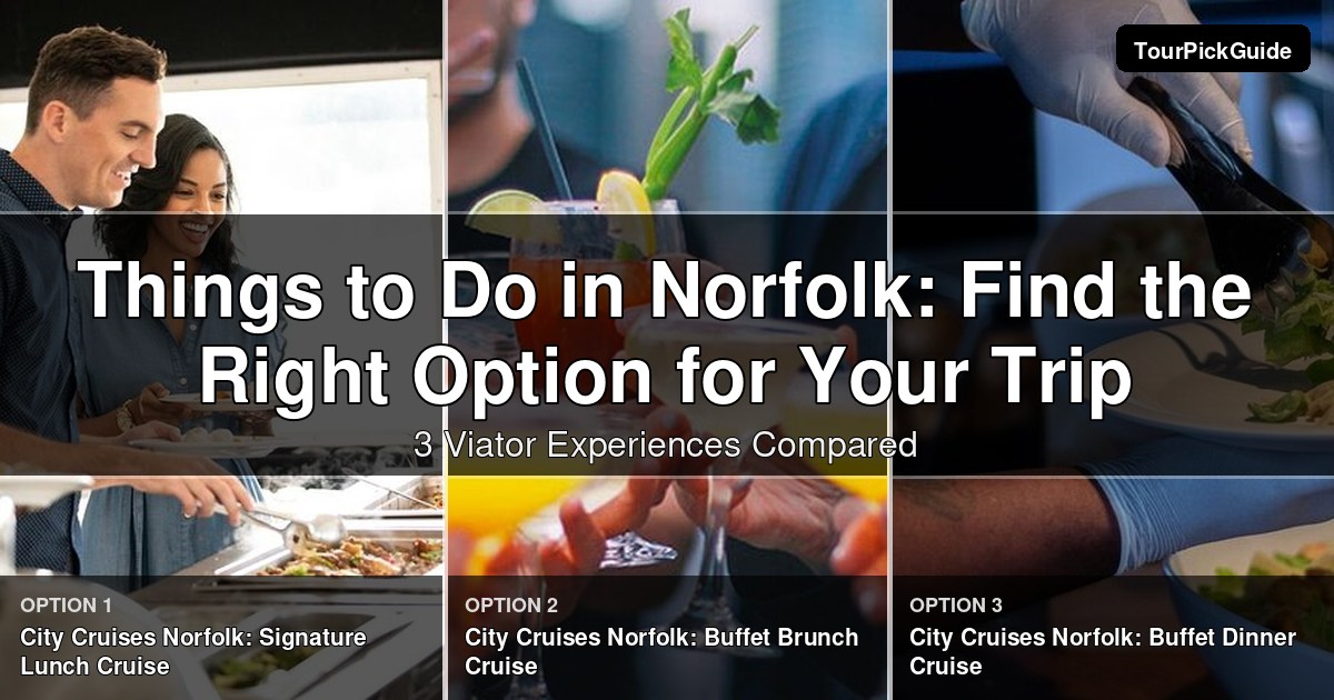 things to do in Norfolk – three Viator experiences compared