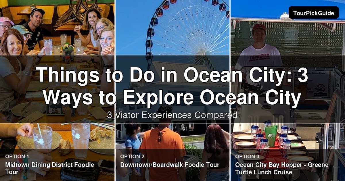things to do in Ocean City – three Viator experiences compared