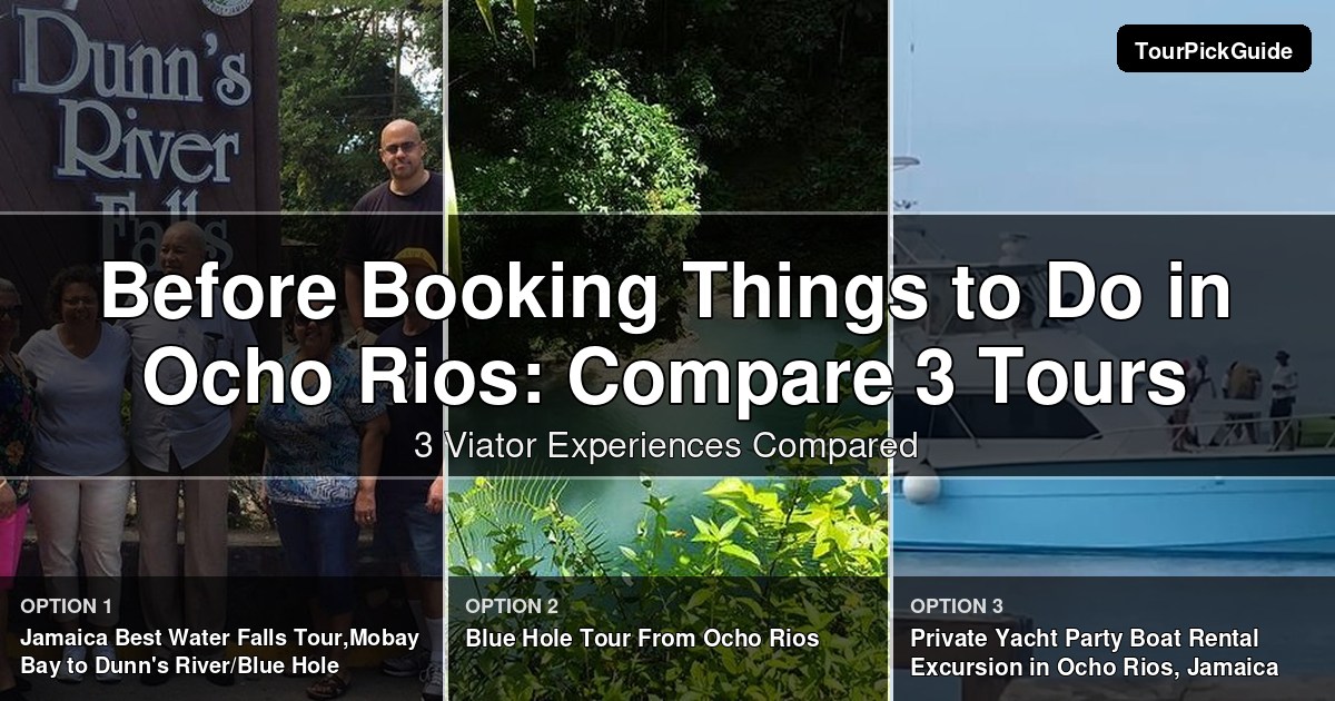 things to do in Ocho Rios – three Viator experiences compared