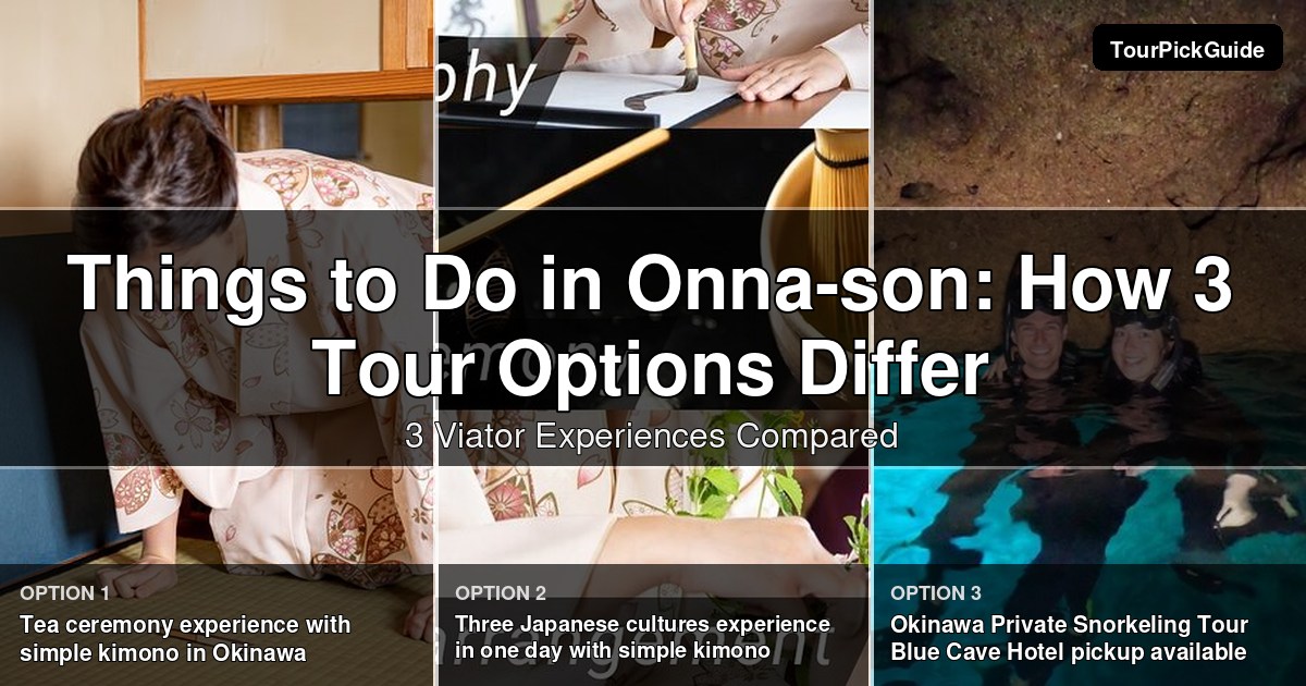 things to do in Onna-son – three Viator experiences compared