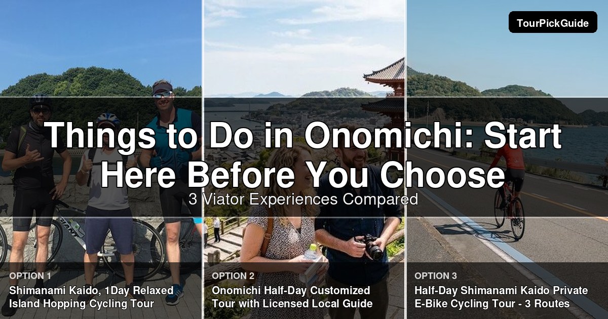 things to do in Onomichi – three Viator experiences compared