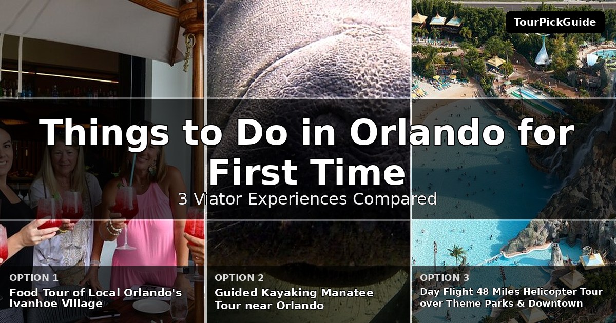 things to do in Orlando for first time visitors – three Viator experiences compared