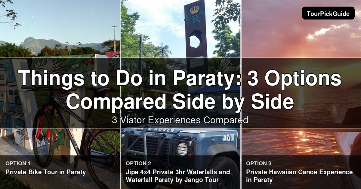 things to do in Paraty – three Viator experiences compared