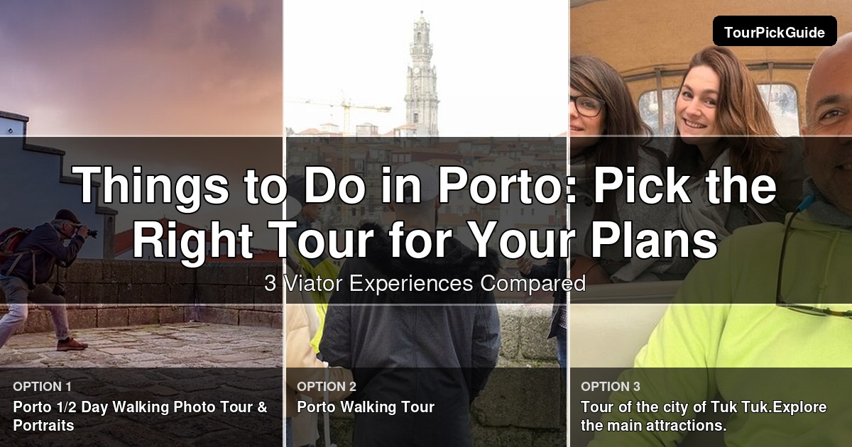 things to do in Porto – three Viator experiences compared