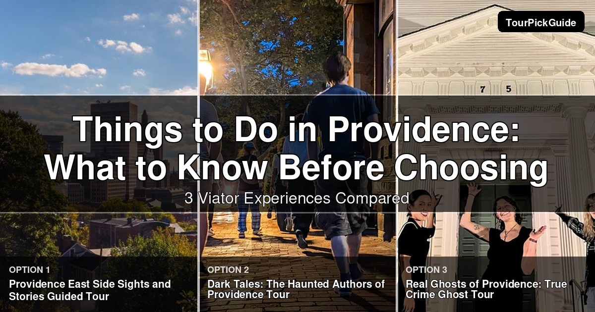 things to do in Providence – three Viator experiences compared