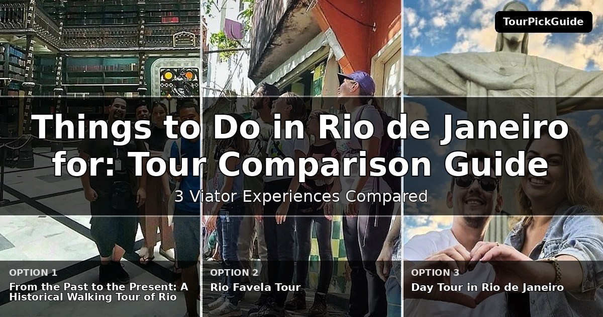 things to do in Rio de Janeiro for first time visitors – three Viator experiences compared