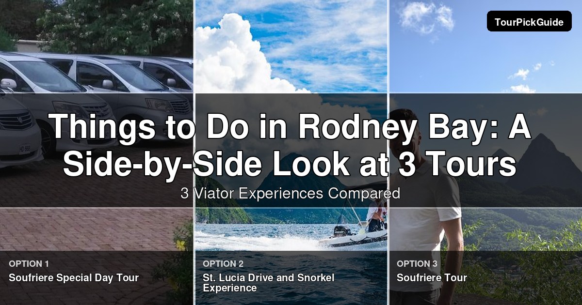 things to do in Rodney Bay – three Viator experiences compared