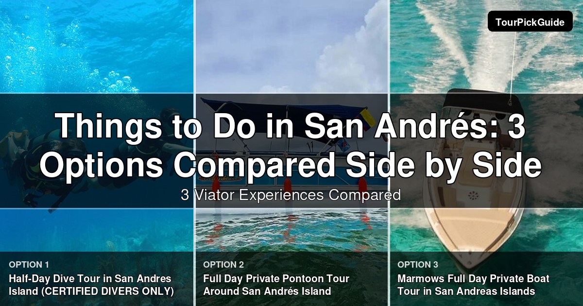 things to do in San Andrés – three Viator experiences compared