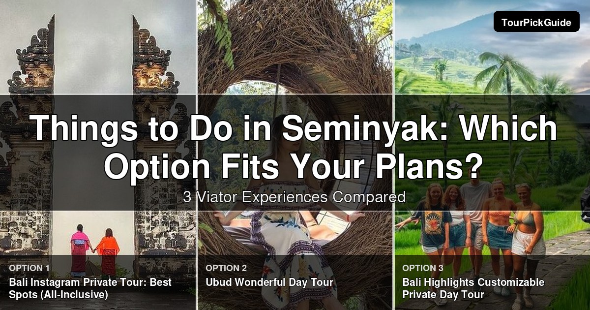 things to do in Seminyak – three Viator experiences compared