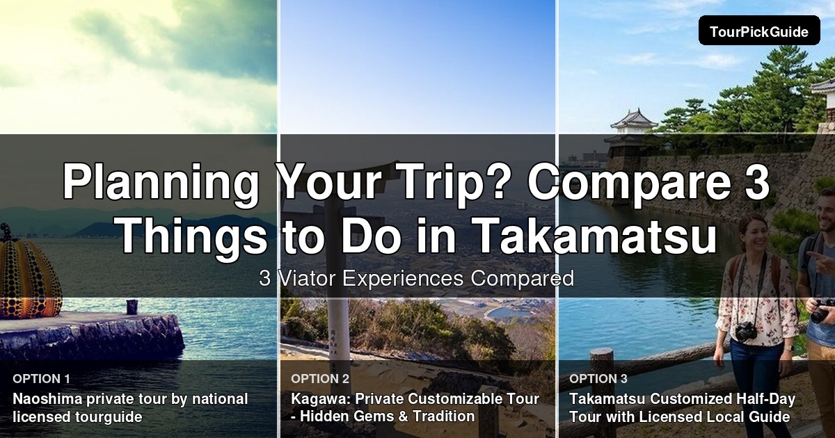 things to do in Takamatsu – three Viator experiences compared