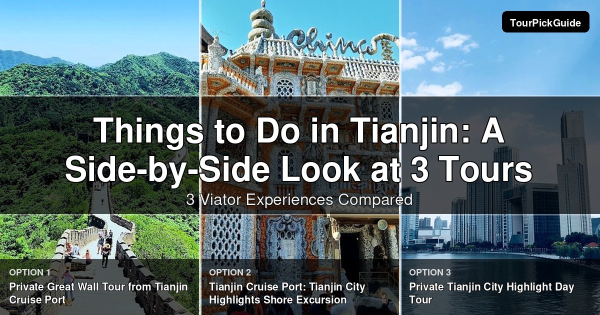 things to do in Tianjin – three Viator experiences compared
