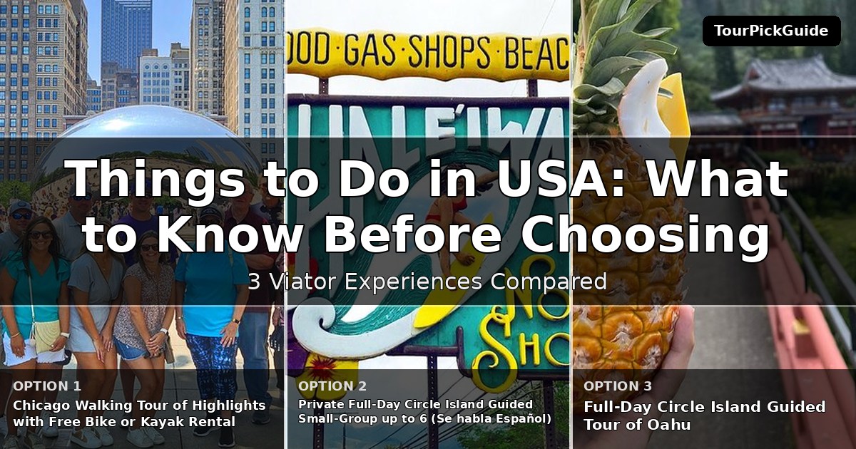things to do in USA – three Viator experiences compared