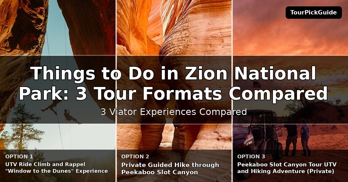 things to do in Zion National Park – three Viator experiences compared