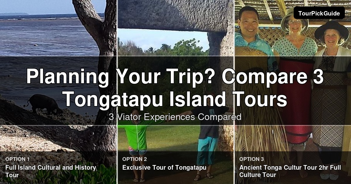 Tongatapu Island tours – three Viator experiences compared
