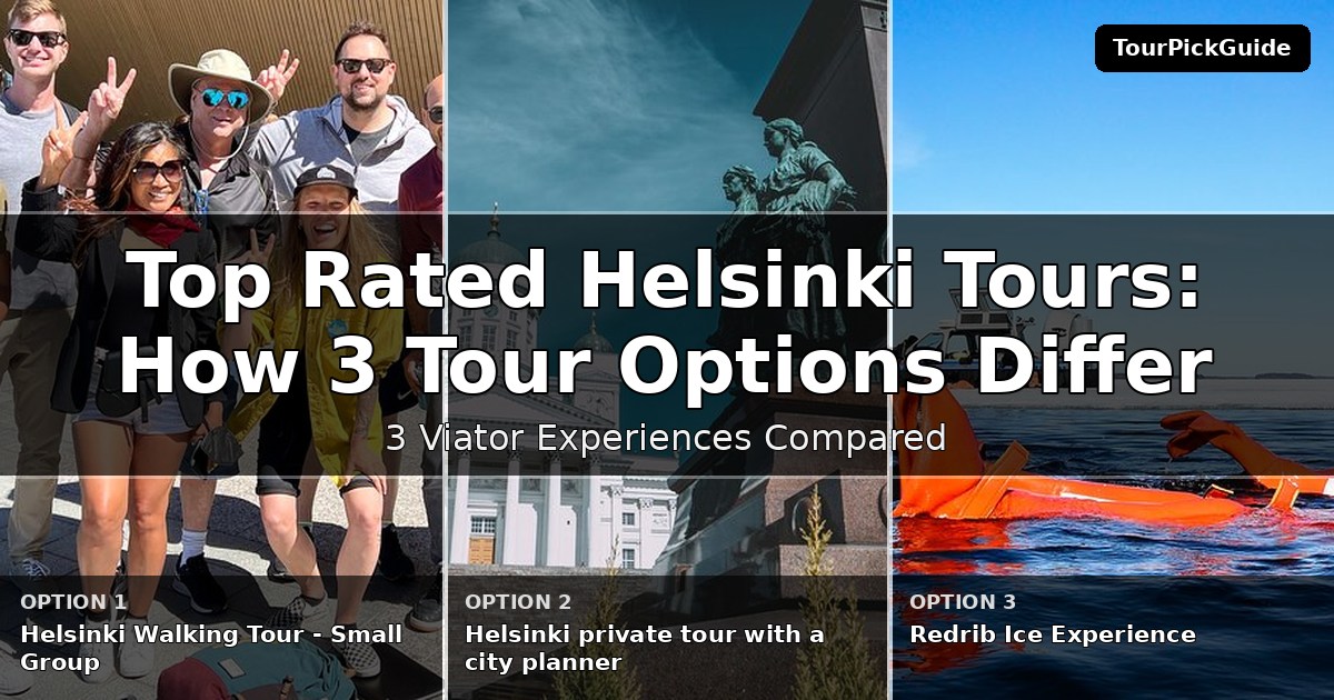 top rated Helsinki tours – three Viator experiences compared