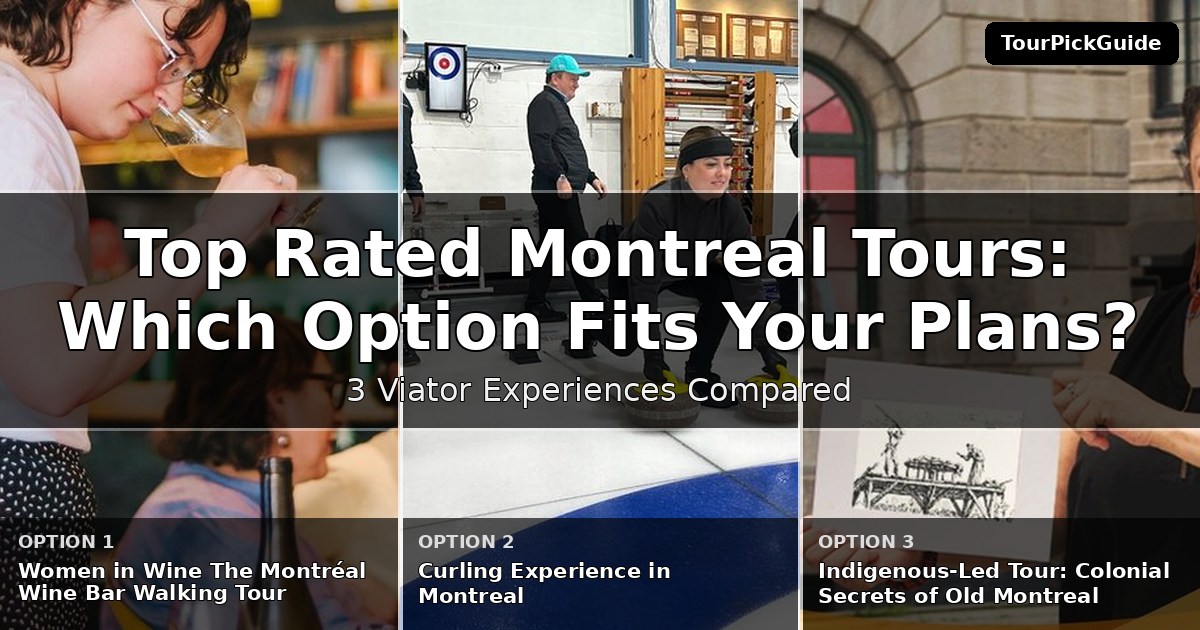 top rated Montreal tours – three Viator experiences compared
