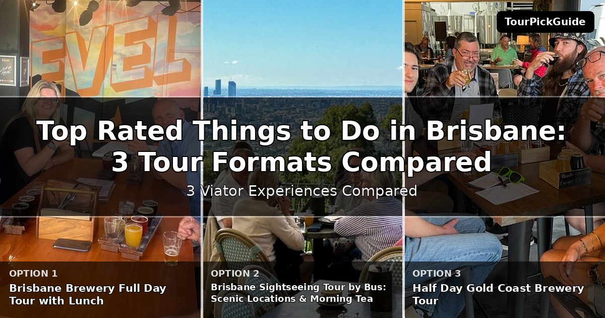 top rated things to do in Brisbane – three Viator experiences compared