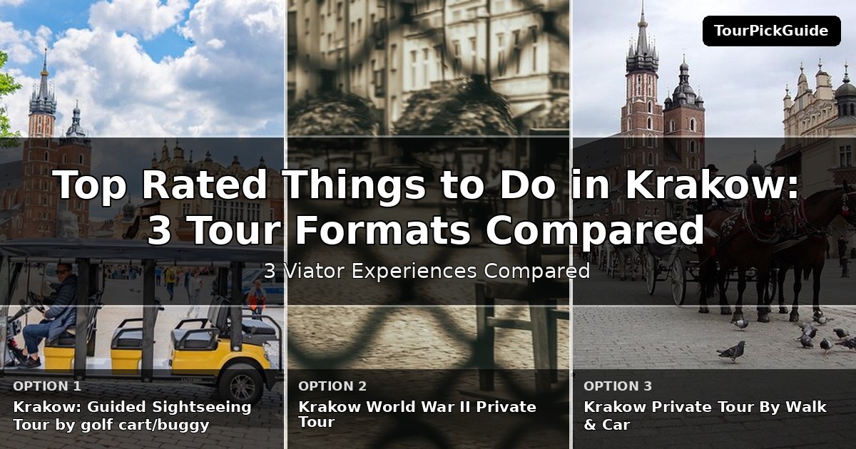 top rated things to do in Krakow – three Viator experiences compared