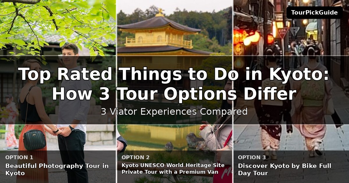 top rated things to do in Kyoto – three Viator experiences compared