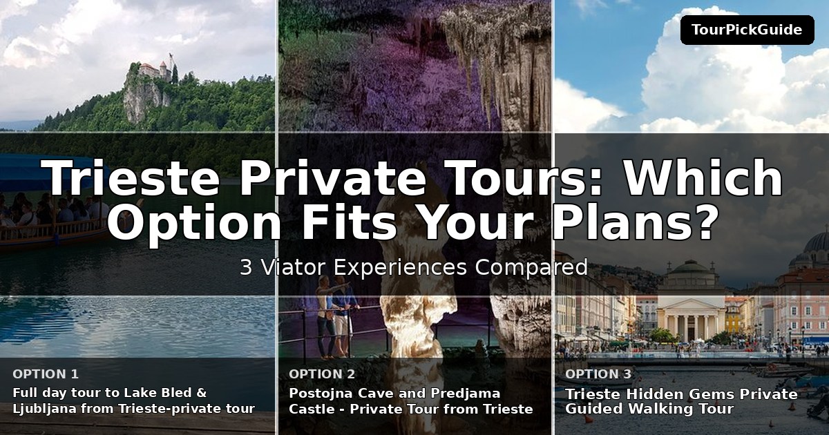 Trieste private tours – three Viator experiences compared