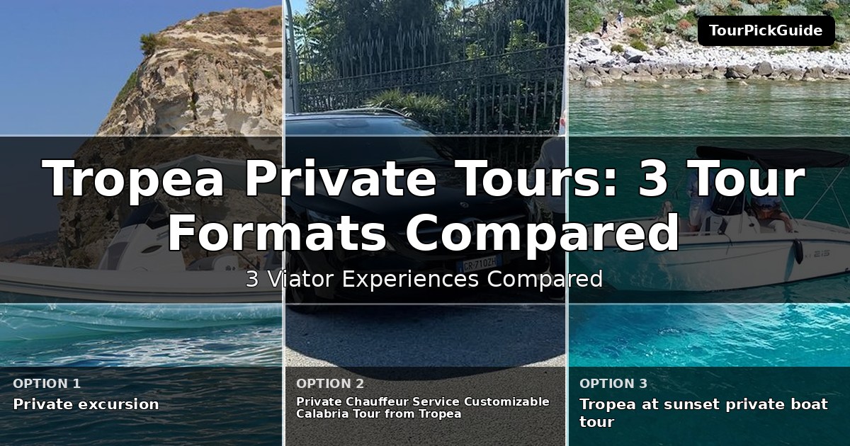 Tropea private tours – three Viator experiences compared