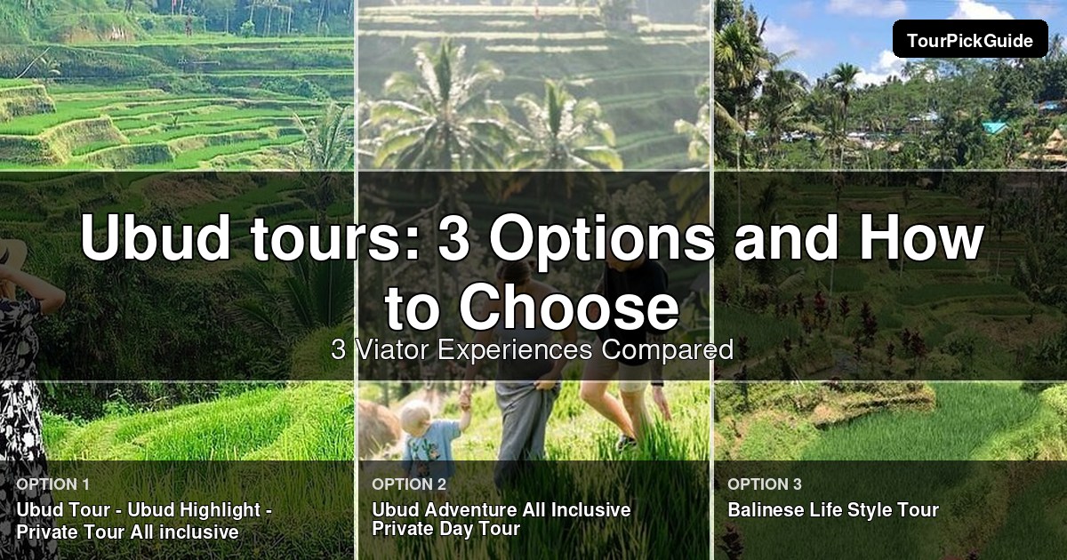 Ubud tours – three Viator experiences compared