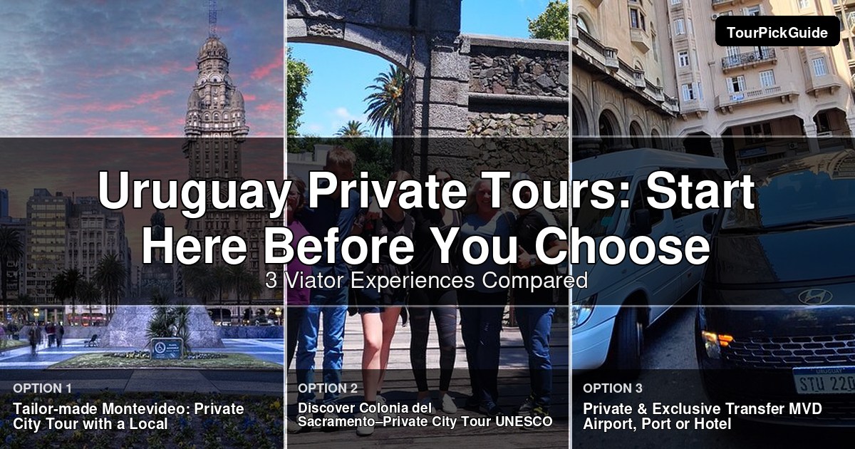 Uruguay private tours – three Viator experiences compared