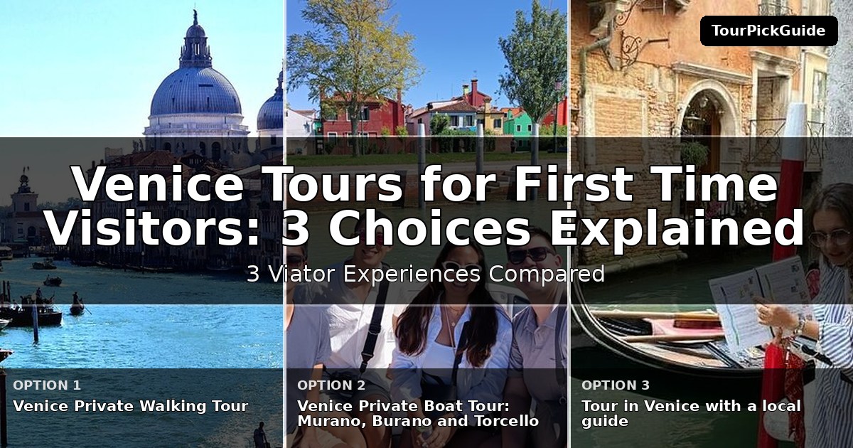 Venice tours for first time visitors – three Viator experiences compared