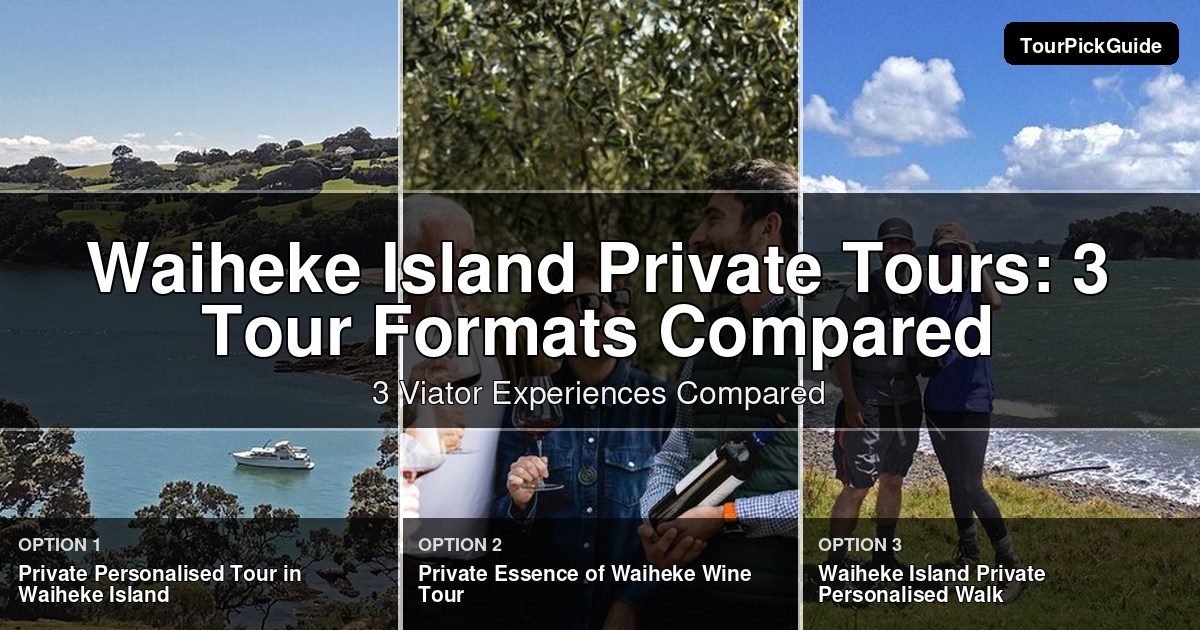 Waiheke Island private tours – three Viator experiences compared