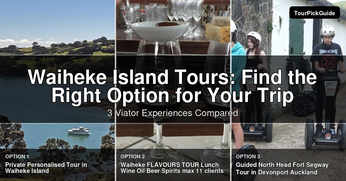 Waiheke Island tours – three Viator experiences compared