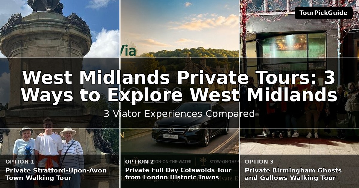 West Midlands private tours – three Viator experiences compared