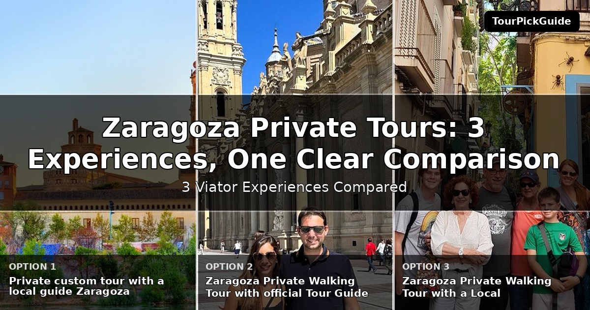 Zaragoza private tours – three Viator experiences compared
