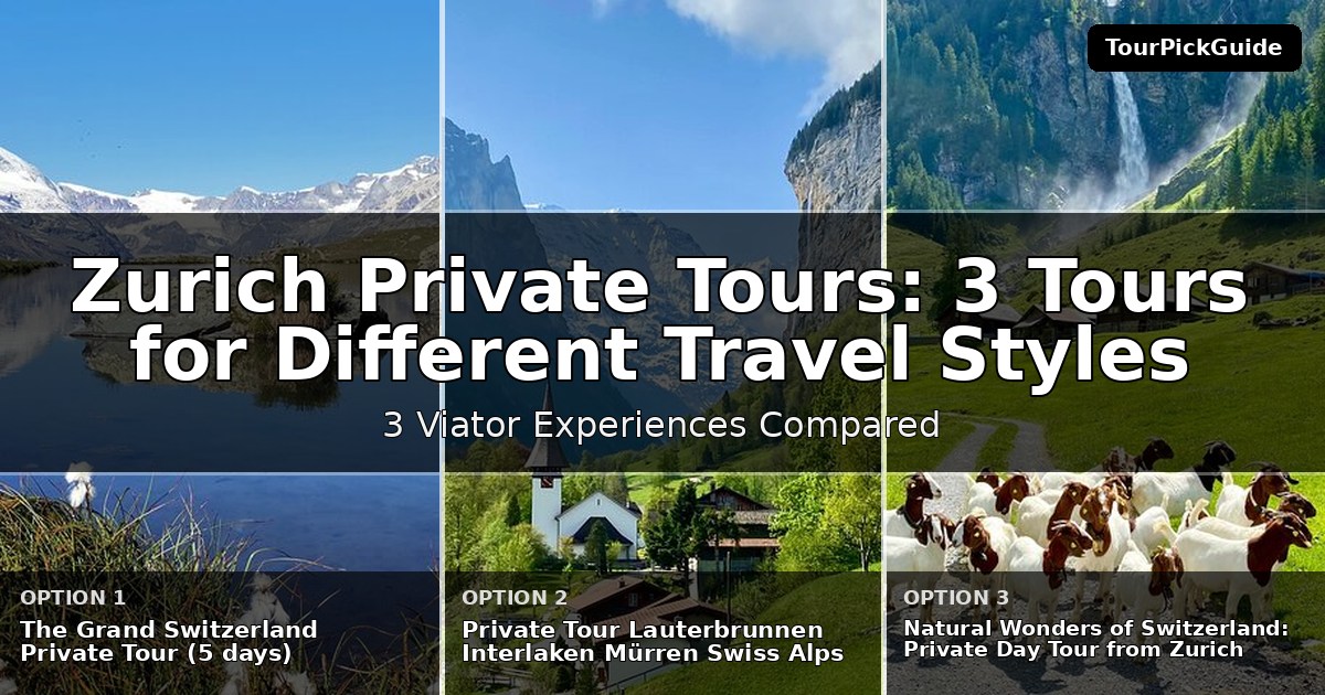 Zurich private tours – three Viator experiences compared