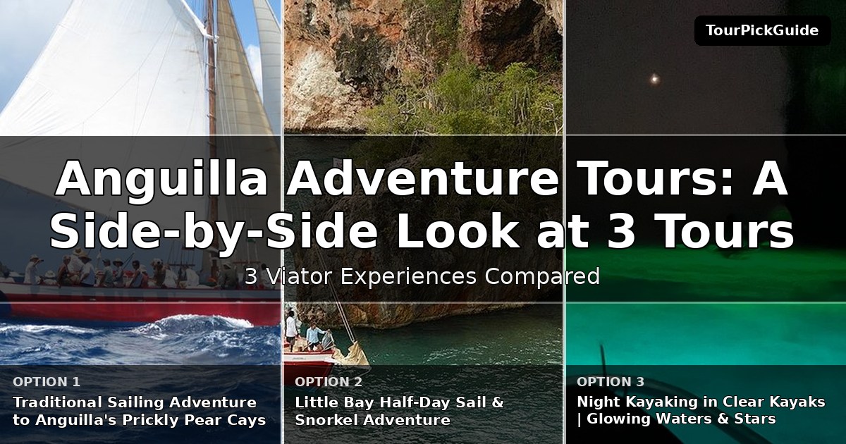 Anguilla adventure tours – three Viator experiences compared