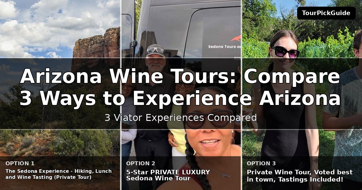 Arizona wine tours – three Viator experiences compared