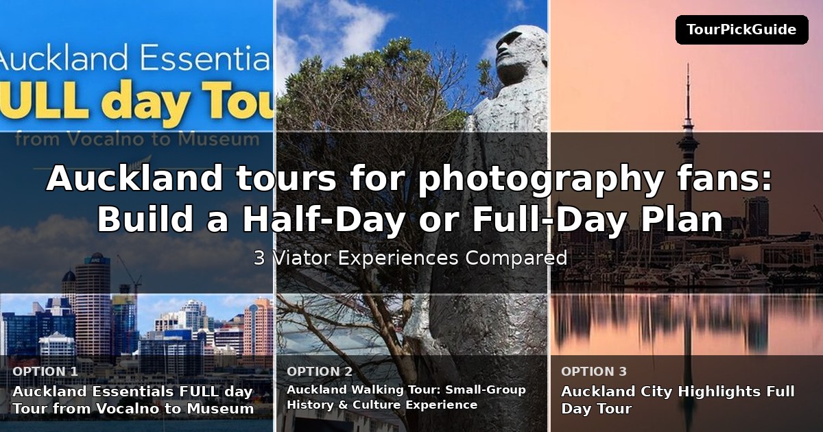 Auckland tours for photography fans – three Viator experiences compared