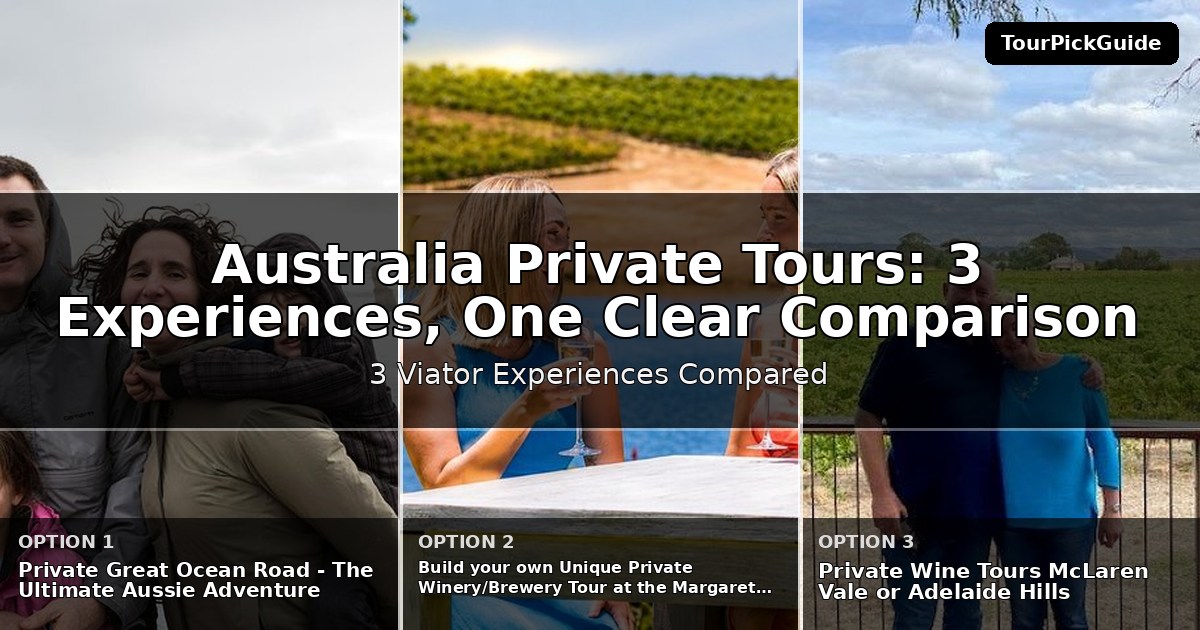 Australia private tours – three Viator experiences compared