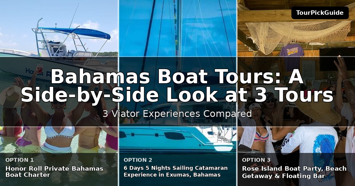 Bahamas boat tours – three Viator experiences compared