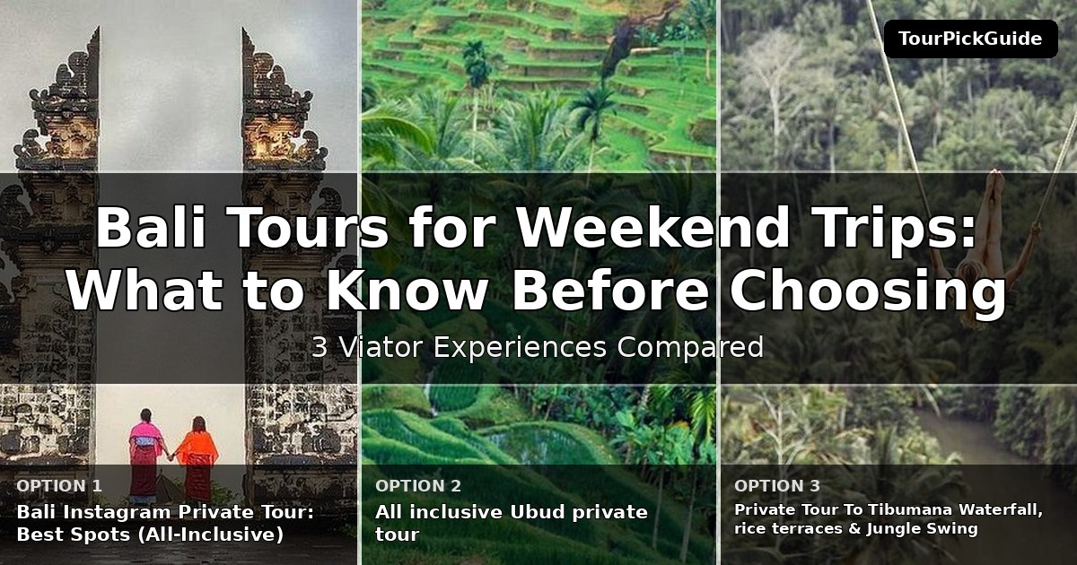 Bali tours for weekend trips – three Viator experiences compared