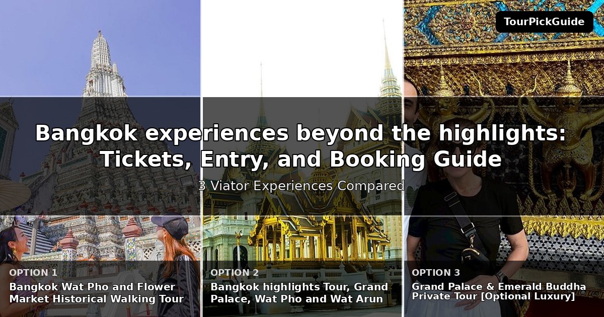 Bangkok experiences beyond the highlights – three Viator experiences compared