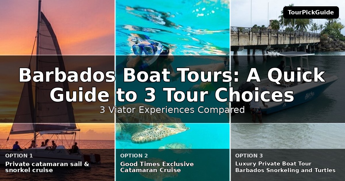 Barbados boat tours – three Viator experiences compared