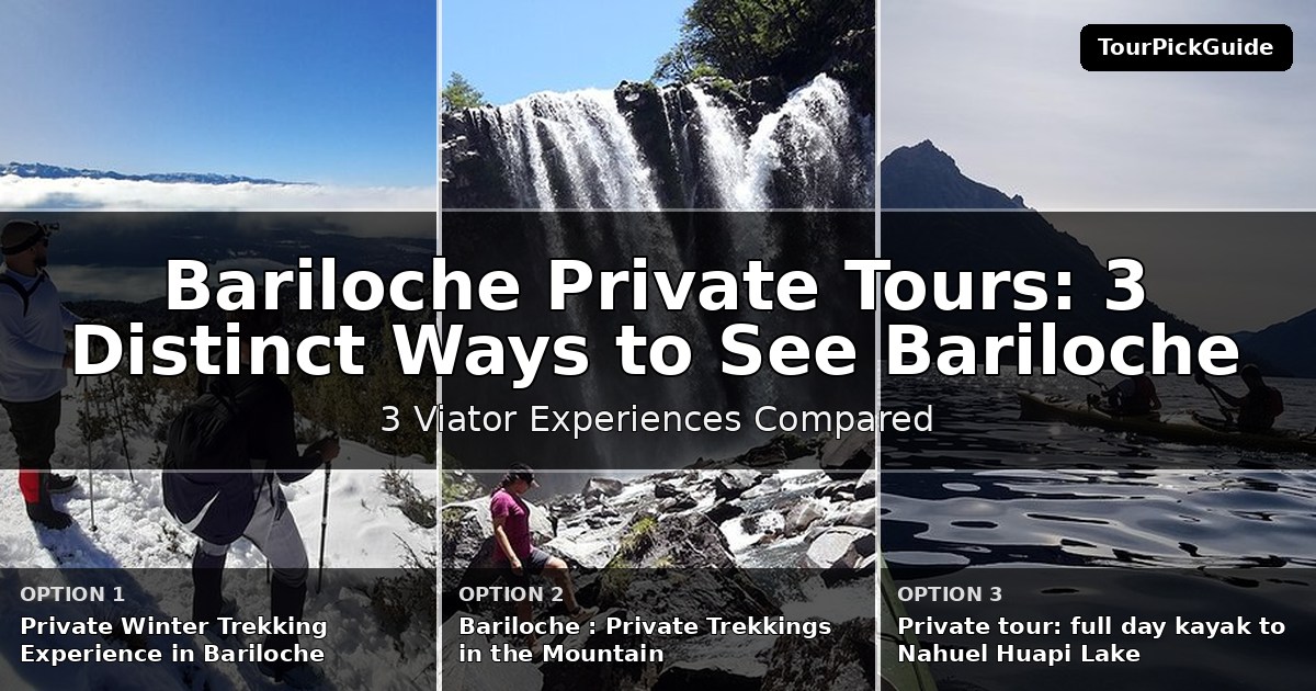 Bariloche private tours – three Viator experiences compared