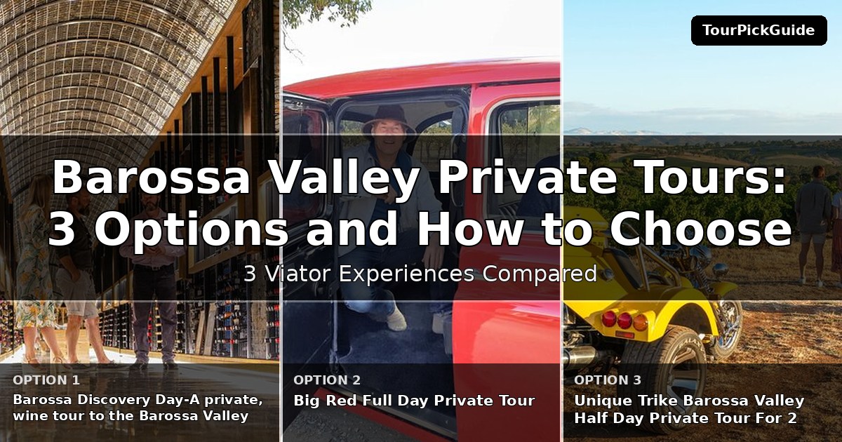Barossa Valley private tours – three Viator experiences compared