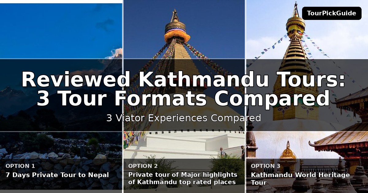 best reviewed Kathmandu tours – three Viator experiences compared