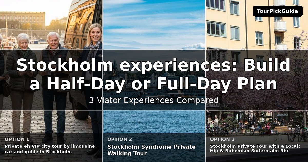 best Stockholm experiences – three Viator experiences compared