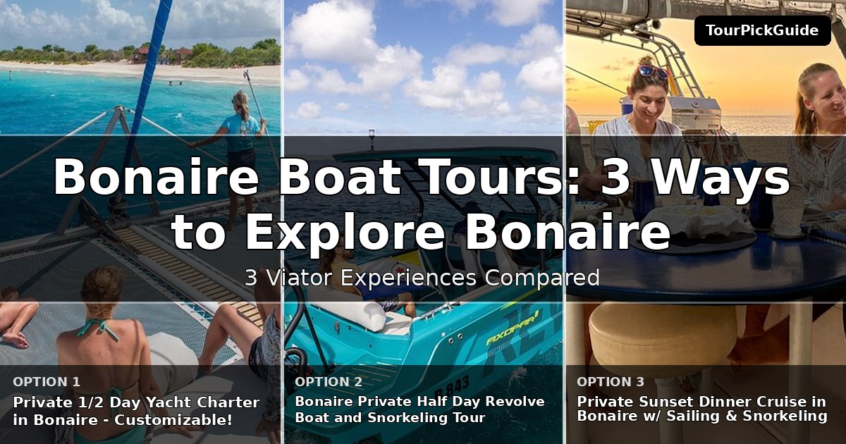 Bonaire boat tours – three Viator experiences compared