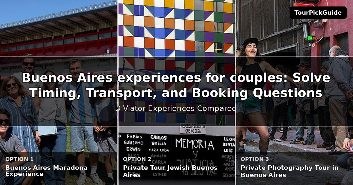 Buenos Aires experiences for couples – three Viator experiences compared