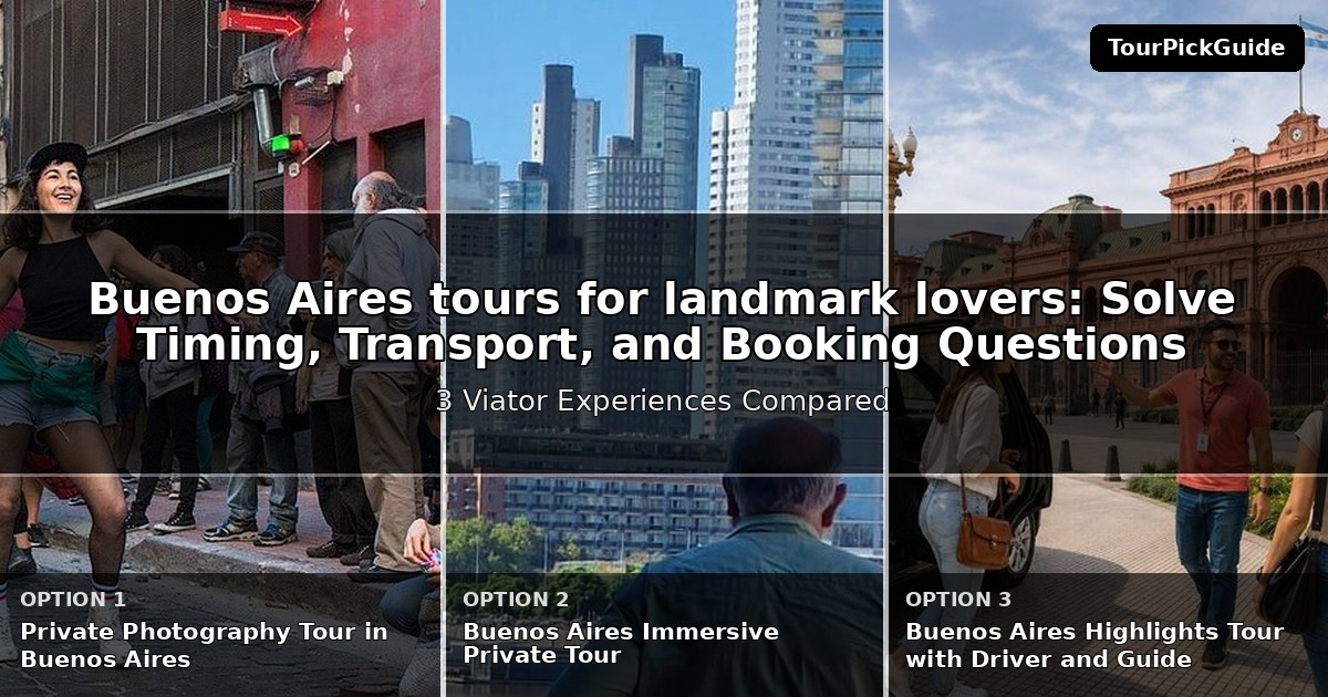 Buenos Aires tours for landmark lovers – three Viator experiences compared