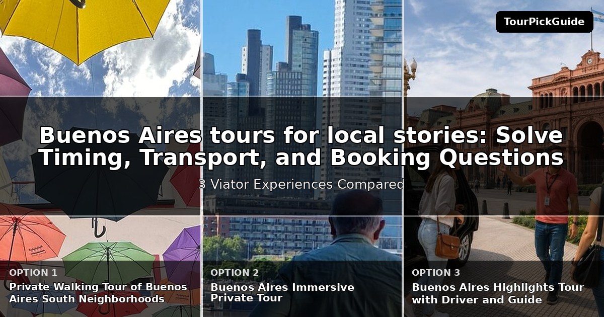 Buenos Aires tours for local stories – three Viator experiences compared